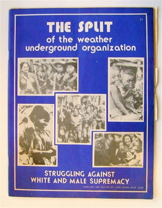 32680] The Split of the Weather Underground Organization: Struggling against White and Male...