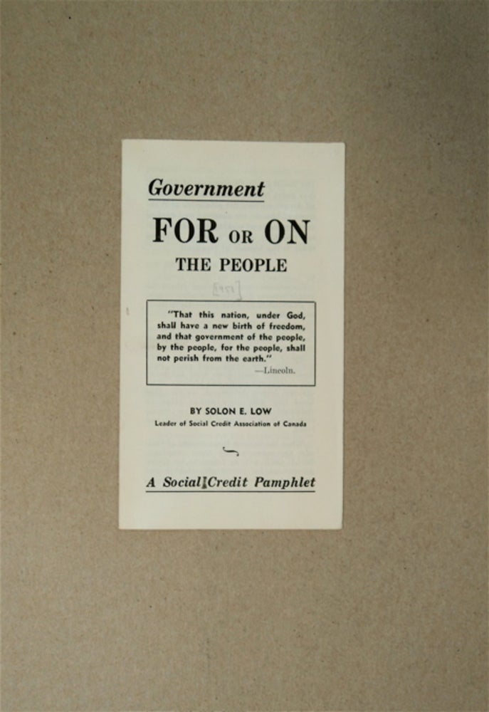 [33697] Government for or on the People. Solon E. LOW.