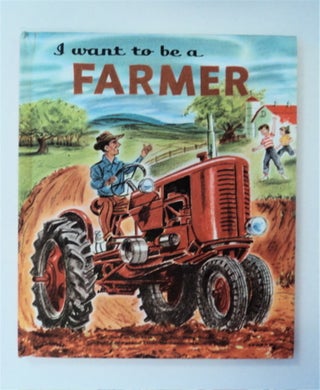 34860] I Want to be a Farmer. Irma Wilde, George. B/w, gold accents, aqua and gold accents, aqua