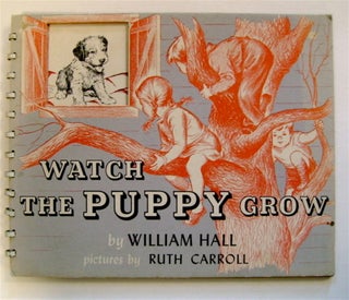 34862] Watch the Puppy Grow. Ruth CARROLL, B/w, Rust accents