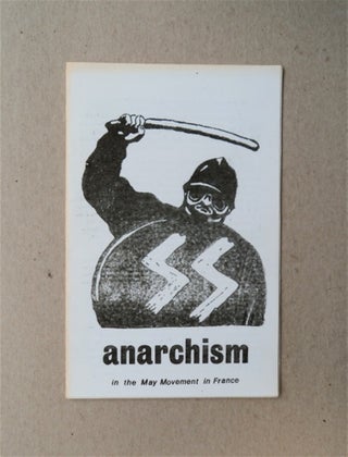 42684] Anarchism in the May Movement in France. Gabriel COHN-BENDIT, Daniel Cohn-Bendit