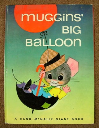 43755] Muggins' Big Balloon. Marjorie BARROWS