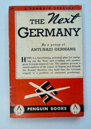 45494] The Next Germany. A GROUP OF ANTI-NAZI GERMANS