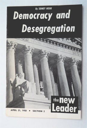 45995] Democracy and Desegration. Sidney HOOK