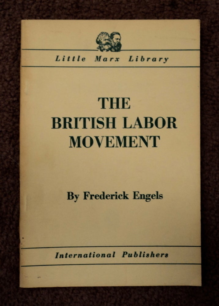 [53130] The British Labour Movement. Frederick ENGELS.