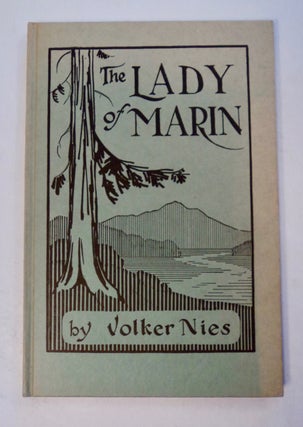 57703] The Lady of Marin: A Pageant-Play of Marin County, California. Two Acts. Volker NIES