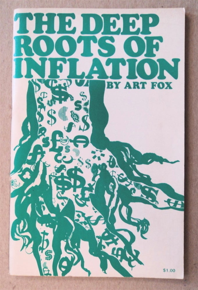 [58674] The Deep Roots of Inflation. Art FOX.