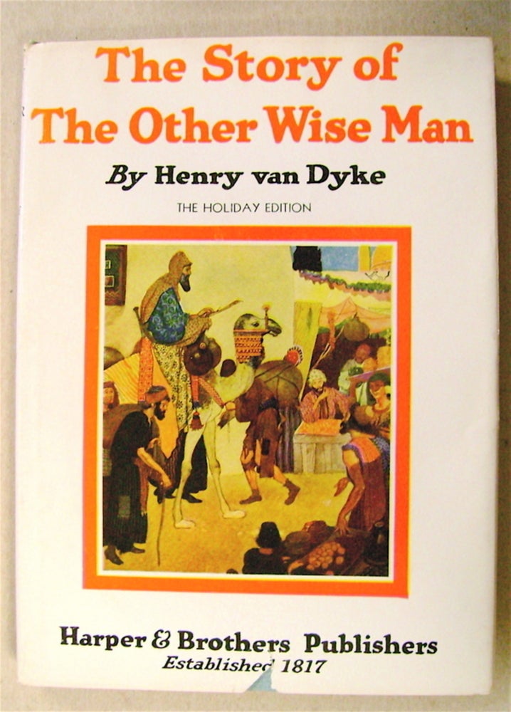[60133] The Story of the Other Wise Man. Henry VAN DYKE.
