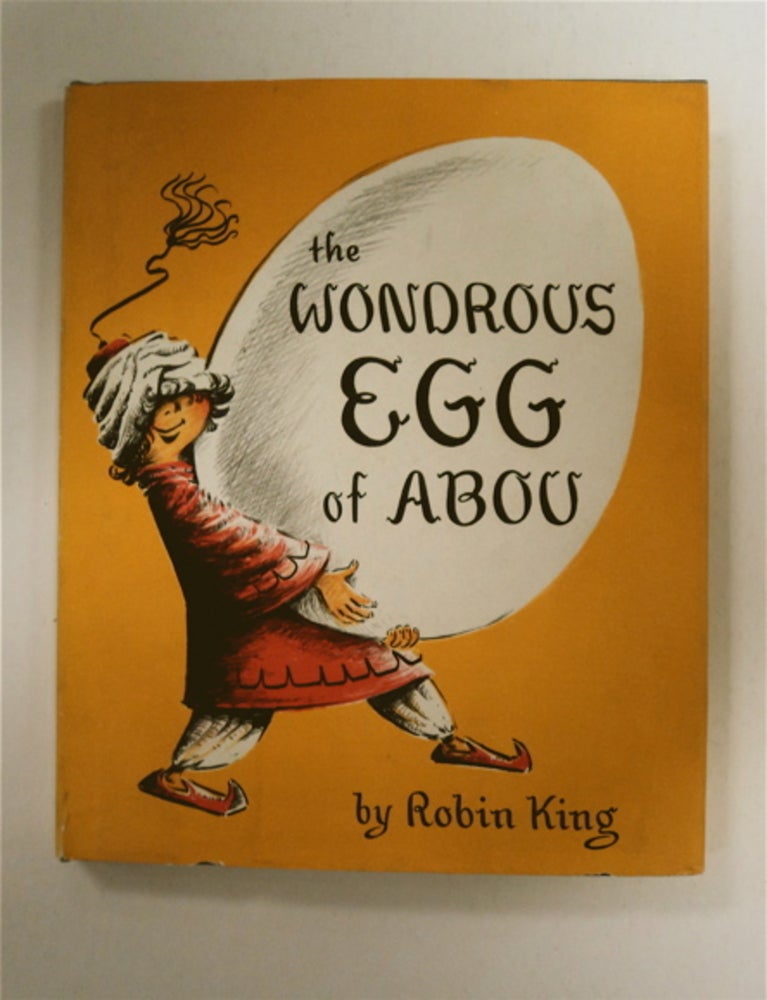 [63510] The Wondrous Egg of Abou. Robin KING.
