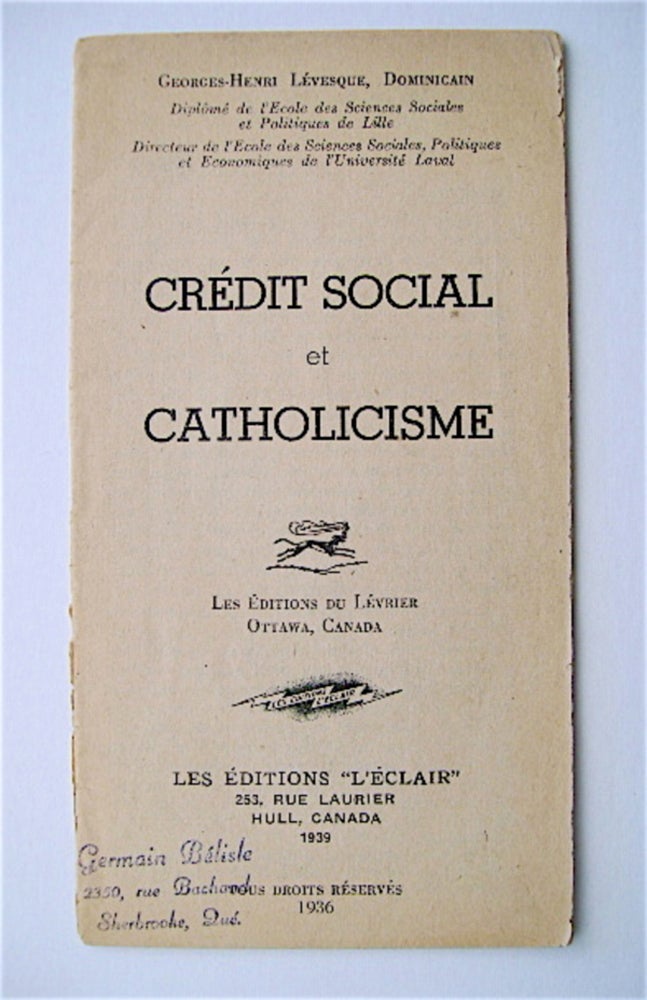 [67223] Crédit Social et Catholicisme. Georges-Henri LEVESQUE.