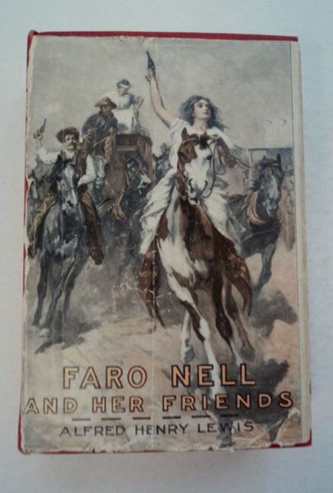[68141] Faro Nell and Her Friends: Wolfville Stories. Alfred Henry LEWIS.