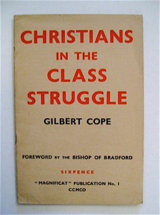 68153] Christians in the Class Struggle. Gilbert COPE