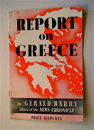 68168] Report on Greece. Gerald BARRY