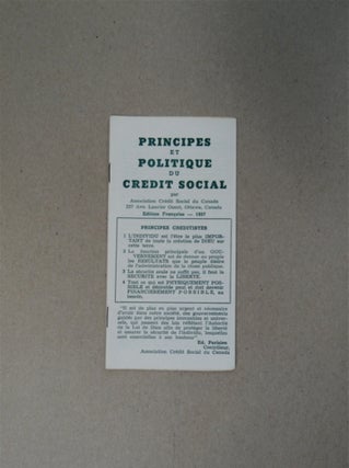 68698] Principes et Politique du Crédit Social. ASSOCIATION CRÉDIT SOCIAL DU CANADA