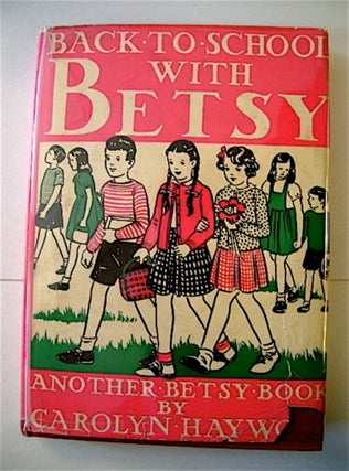 69660] Back to School with Betsy. Carolyn HAYWOOD