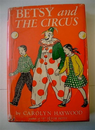 69661] Betsy and the Circus. Carolyn HAYWOOD