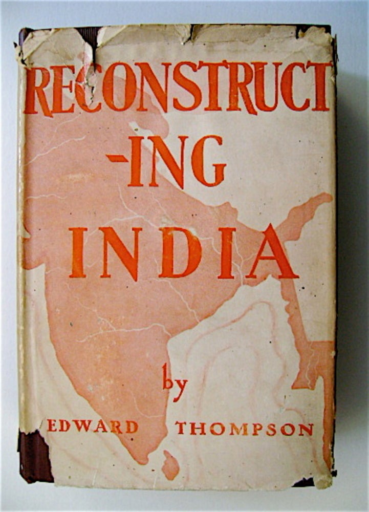 [70084] Reconstructing India. Edward THOMPSON.