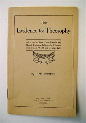 70395] The Evidence for Theosophy: A Lecture on Some of the Scientific and Historic Facts That...