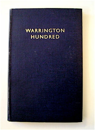 70454] Warrington Hundred: A Handbook Published by the Corporation of Warrington on the Occasion...