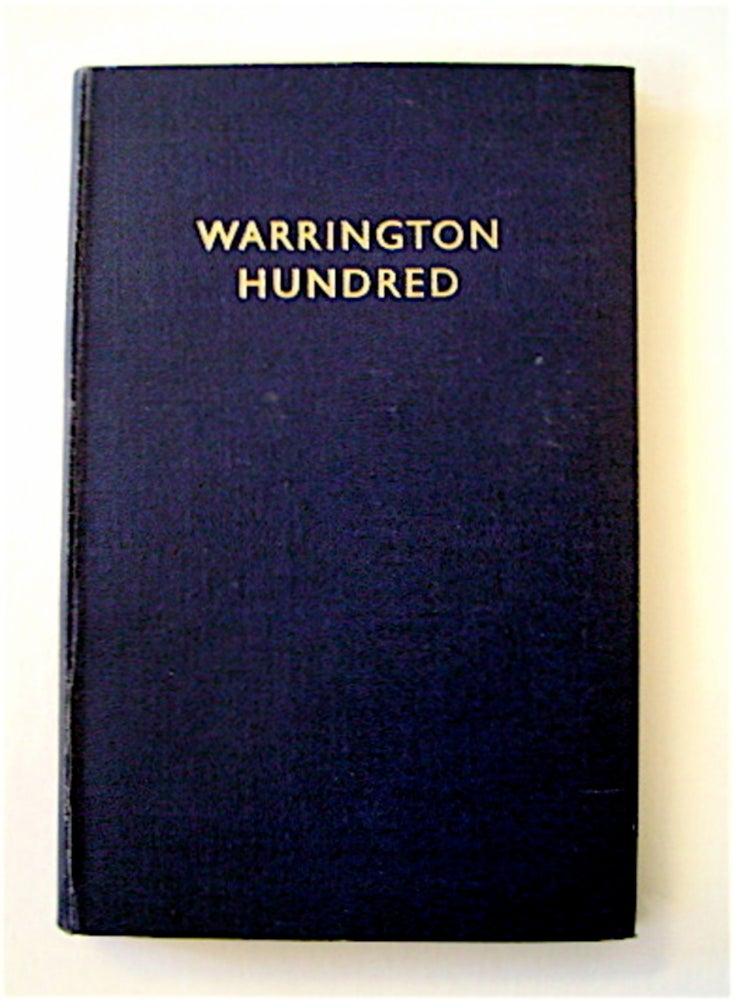 [70454] Warrington Hundred: A Handbook Published by the Corporation of Warrington on the Occasion of the Centenary of the Incorporation of the Borough. J. P. APSDEN, general.