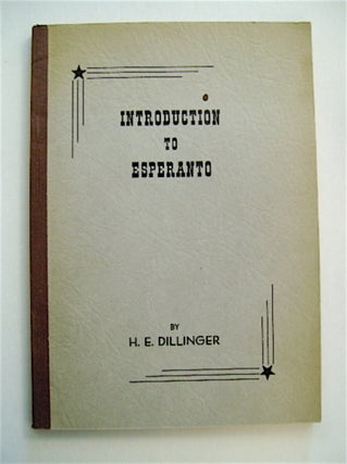 70506] Introduction to Esperanto. DILLINGER, arley, lvyn