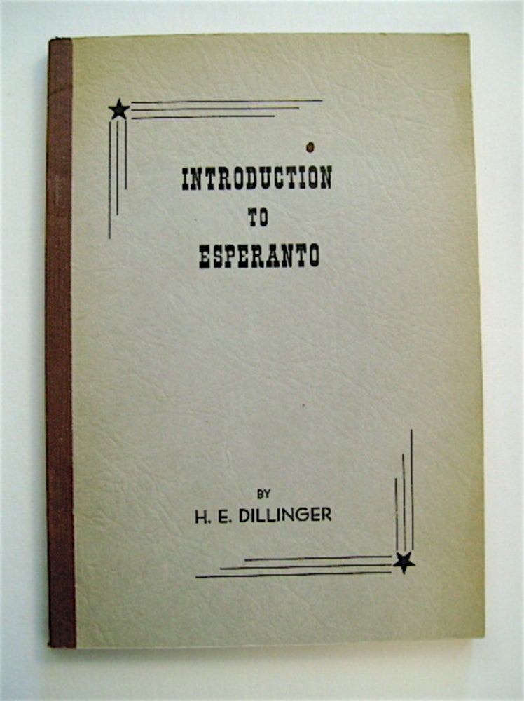 [70506] Introduction to Esperanto. DILLINGER, arley, lvyn.
