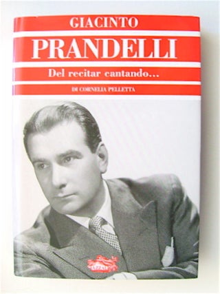 70527] Giacinto Prandelli: Del Recitar Cantando. Cornelia PELLETTA