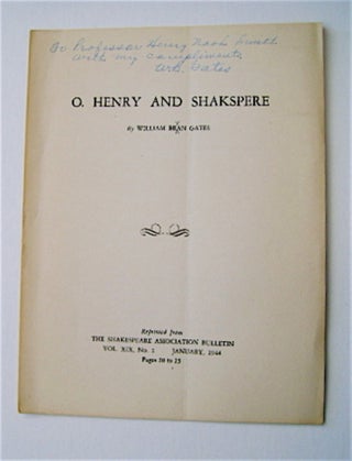 70555] O. Henry and Shakspeare [sic]. William Bran GATES, sic