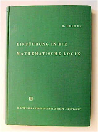 70639] Einführung in die mathematische Logik: Klassische Prädikatenlogik. Hans HERMES