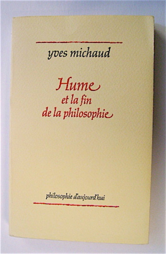 [70647] Hume et la Fin de la Philosophie. Yves MICHAUD.