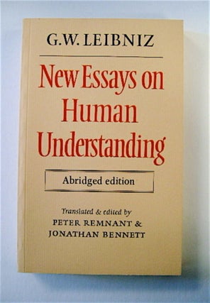 70680] New Essays on Human Understanding. G. W. LEIBNIZ