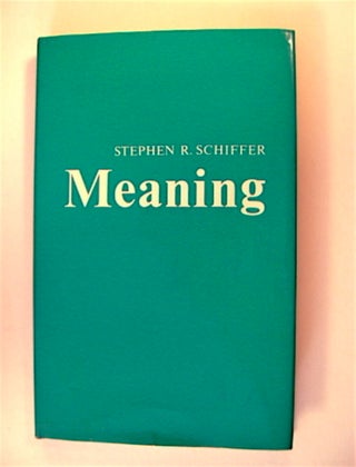 70682] Meaning. Stephen R. SCHIFFER