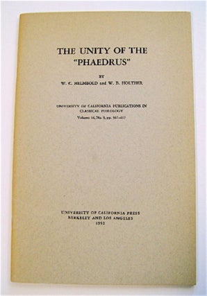 70698] The Unity of the "Phaedrus" W. C. HELMBOLD, W. B. Holther