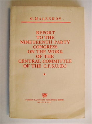 70721] Report to the Nineteenth Party Congress on the Work of the Central Committee of the...