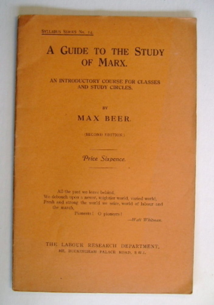 [70726] A Guide to the Study of Marx: An Introductory Course for Classes and Study Circles. Max BEER.
