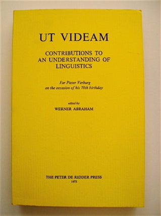 70759] Ut Videam: Contributions to an Understanding of Linguistics. Werner ABRAHAM, ed