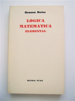 70775] Logica Matematica Elemental. Benson MATES