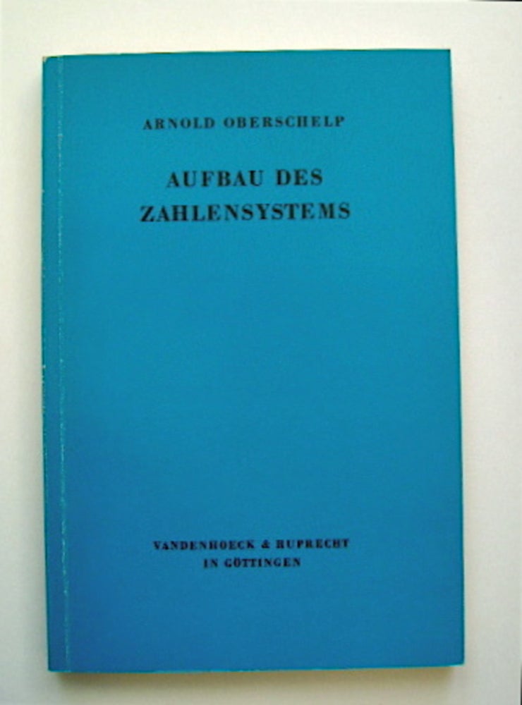 [70778] Aufbau des Zahlensystems. Arnold OBERSCHELP.