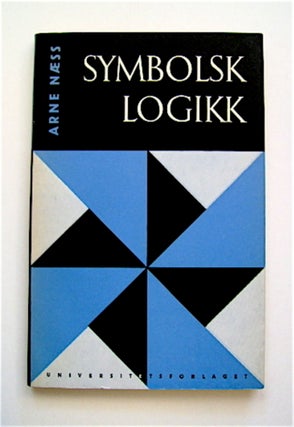 70779] Symbolsk Logikk ved Verdiseriemetoden. Arne NÆSS