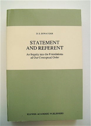 70781] Statement and Referent: An Inquiry into the Foundations of Our Conceptual Order Part I:...