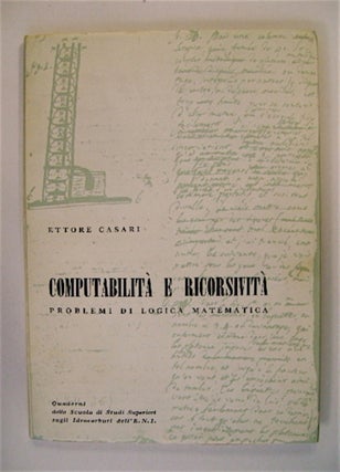 70825] Computabilità e Ricorsività: Problemi di Logica Matematica. Ettore CASARI