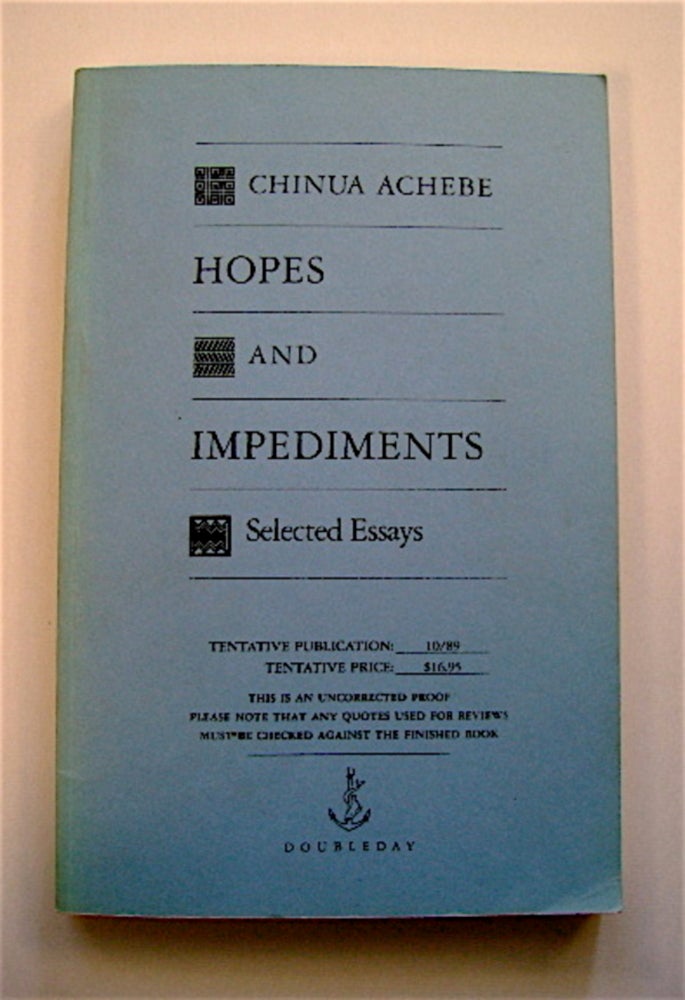 [70953] Hopes and Impediments: Selected Essays. Chinua ACHEBE.
