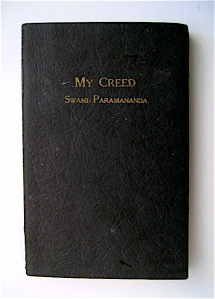 [71062] My Creed: Poems. Swami PARAMANANDA.