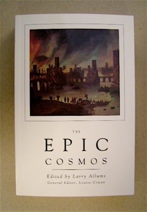 71123] The Epic Cosmos. Larry ALLUMS, ed