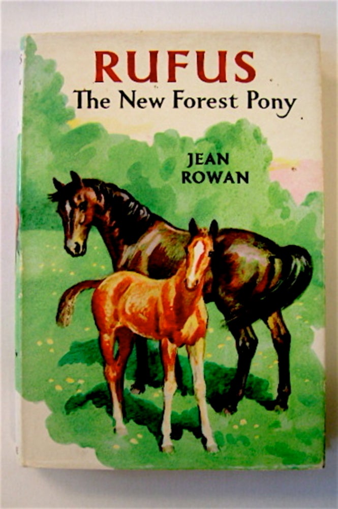 [71142] Rufus the New Forest Pony. Jean ROWAN.