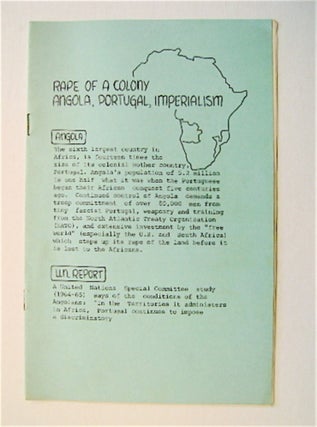 71191] Rape of a Colony: Angola, Portugal, Imperialism. AFRICAN SUPPORT COMMITTEE