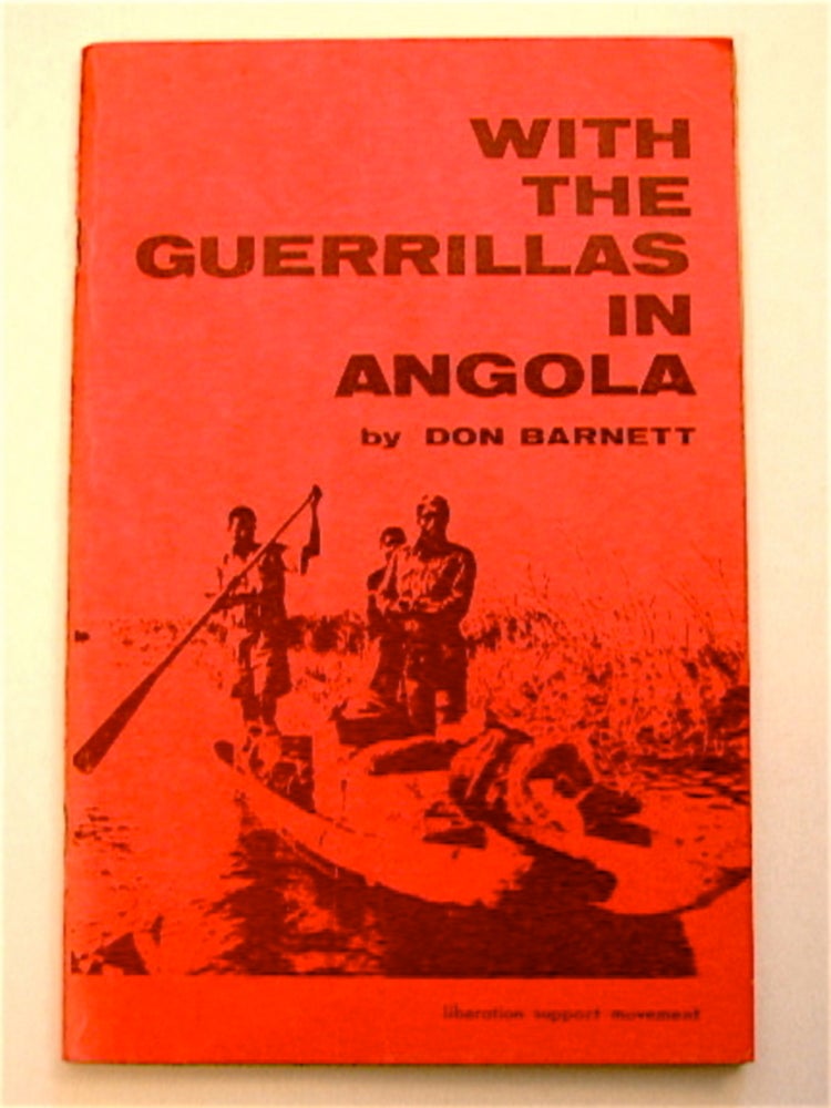 [71259] With the Guerrillas in Angola. Don BARNETT.