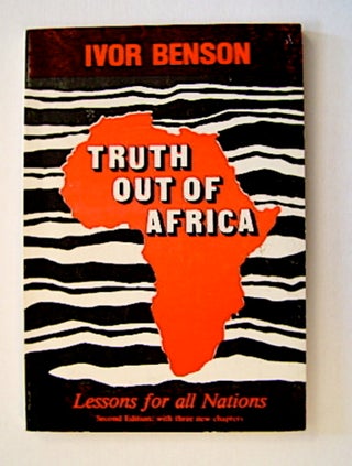 71288] Truth out of Africa. Ivor BENSON