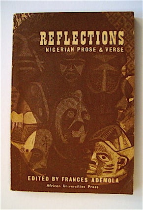 71330] Reflections: Nigerian Prose & Verse. Frances ADEMOLA, ed