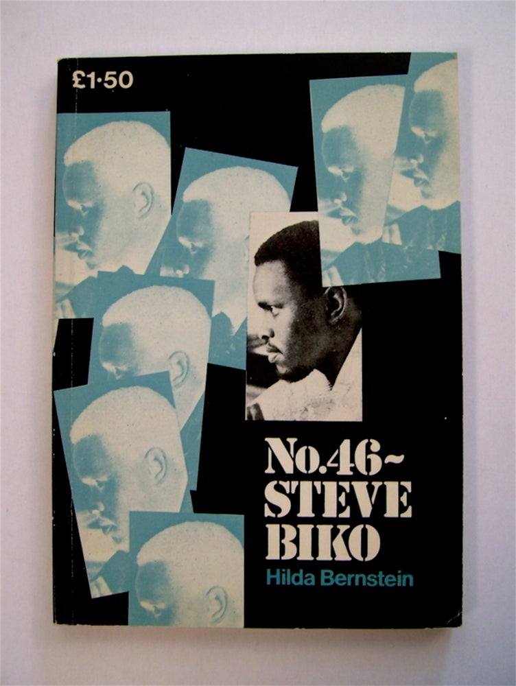 [71339] No. 46 - Steve Biko. Hilda BERNSTEIN.
